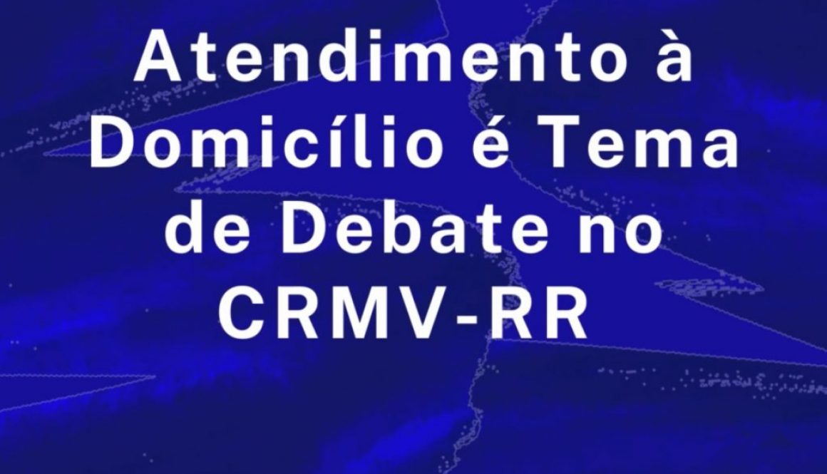 Atendimento à Domicílio é tema de debate entre Diretoria do CRMV-RR e Médicos-Veterinários