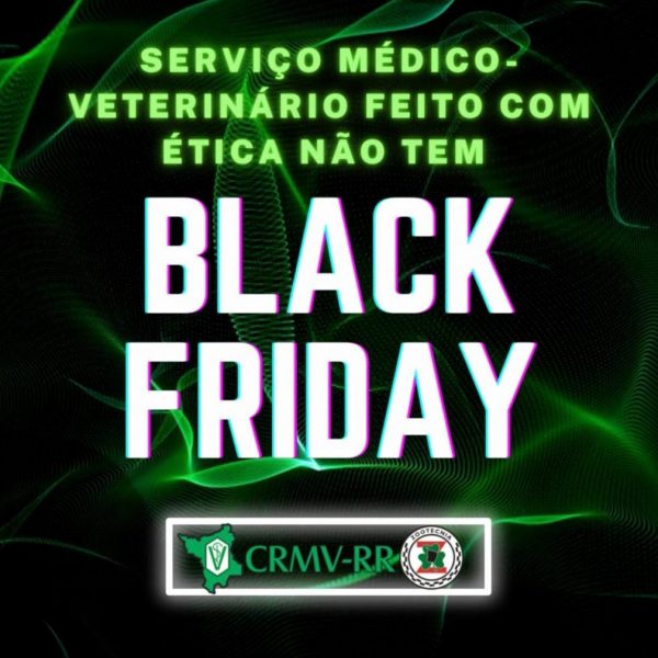 Serviços Médico-Veterinários não tem Black Friday