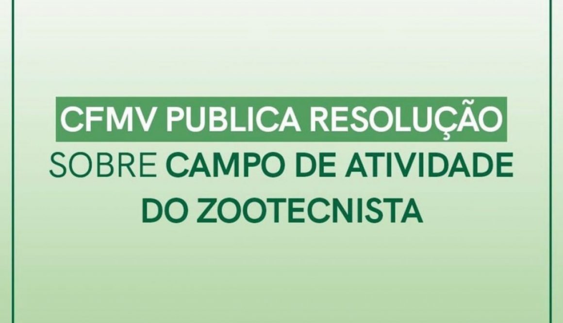 CFMV publica Resolução sobre campo de atividade do Zootecnista