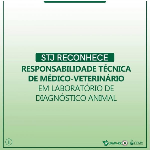 STJ reconhece Responsabilidade Técnica de Médico-Veterinário em laboratório de diagnóstico animal