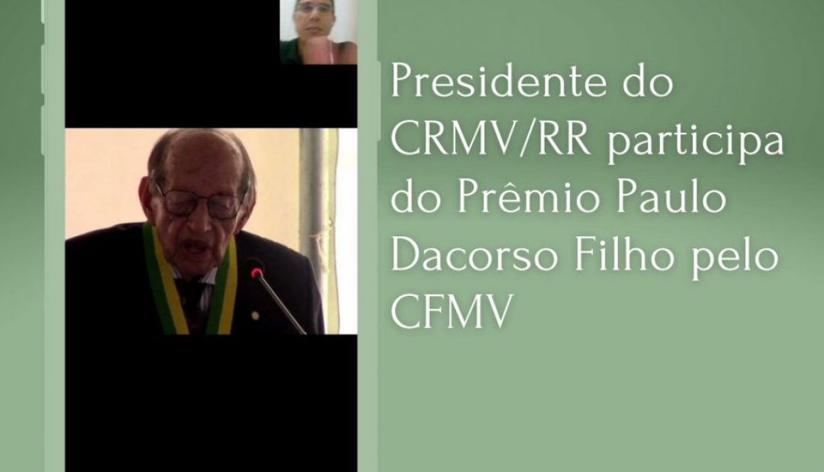 Presidente do CRMV/RR participa virtualmente do Prêmio Paulo Dacorso Filho pelo CFMV