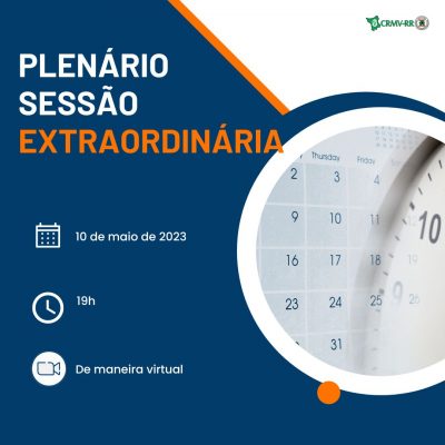 Presidente do CRMV-RR convoca Plenário para Sessão Extraordinária – Eleição do Delegado-Eleito