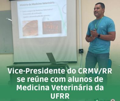 Vice-Presidente do CRMV/RR se reúne com alunos de Medicina Veterinária da UFRR