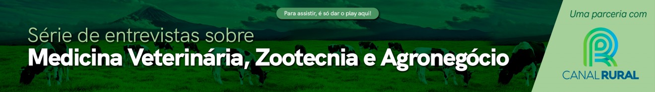 Série de entrevistas sobre Medicina Veterinária, Zootecnia e Agronegócio