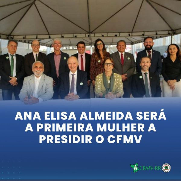 Ana Elisa Almeida será a primeira mulher a presidir o Conselho Federal de Medicina Veterinária