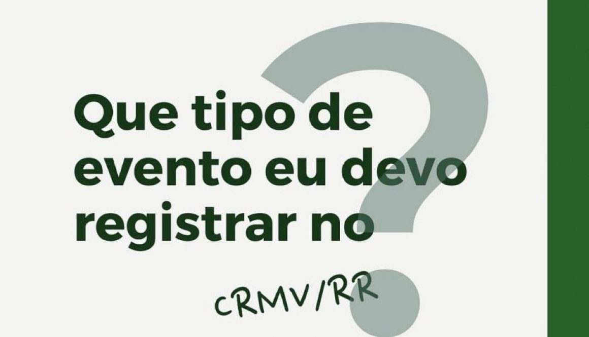 Que tipo de evento você deve registrar no CRMV/RR?