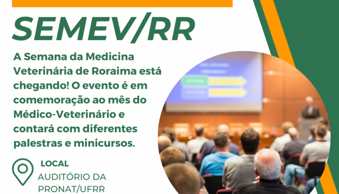 SEMEV/RR TERÁ PALESTRAS E MINICURSOS. FAÇA SUA INSCRIÇÃO!