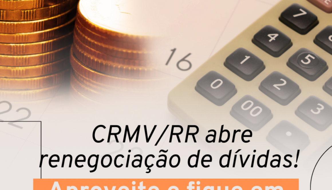 CRMVRR abre renegociação de dívidas!