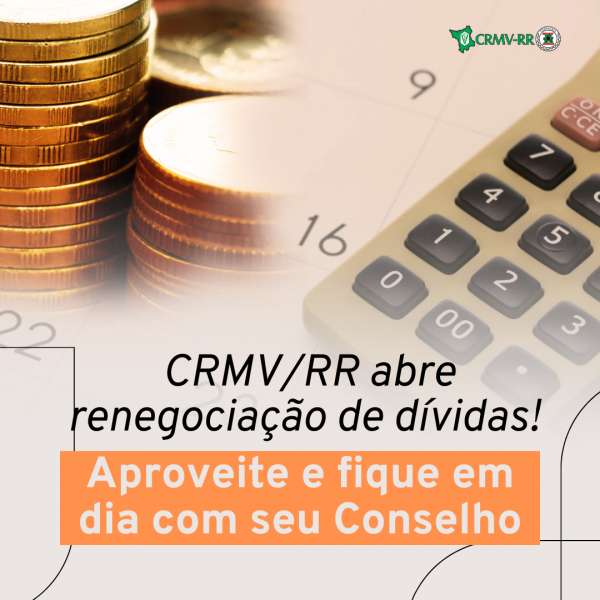 CRMVRR abre renegociação de dívidas!