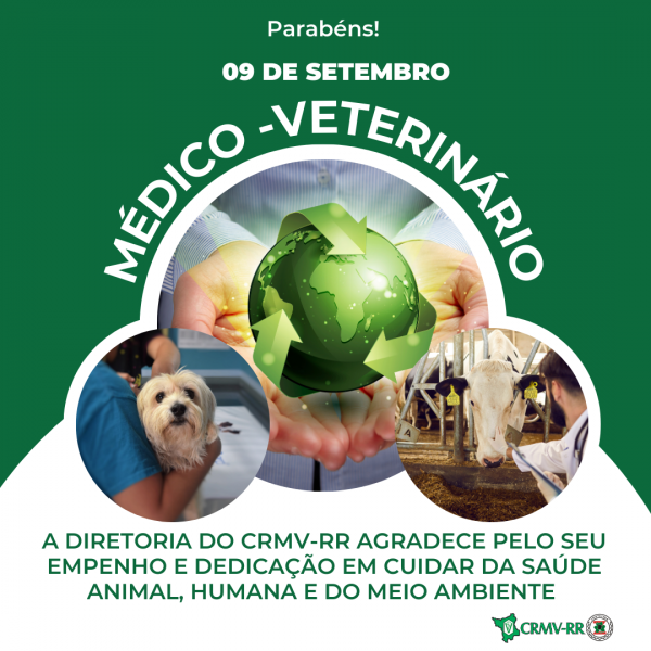 Diretoria do CRMV-RR parabeniza aos Médicos-Veterinários de Roraima