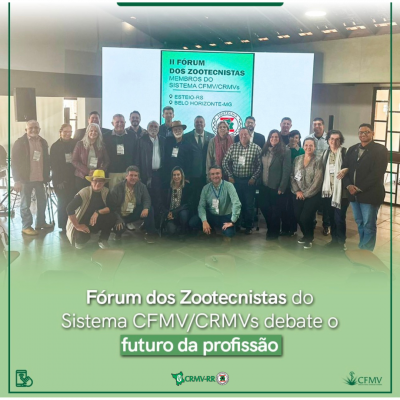 Fórum dos Zootecnistas do Sistema CFMV/CRMVs debate o futuro da profissão