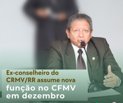 Ex-conselheiro do CRMVRR assume nova função no CFMV em dezembro