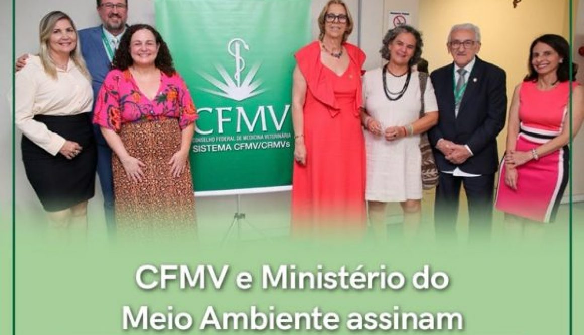 CFMV e Ministério do Meio Ambiente assinam Acordo de Cooperação Técnica