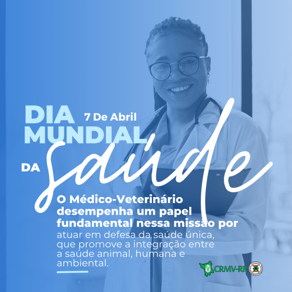 Importância do Médico-Veterinário no Dia Mundial da Saúde