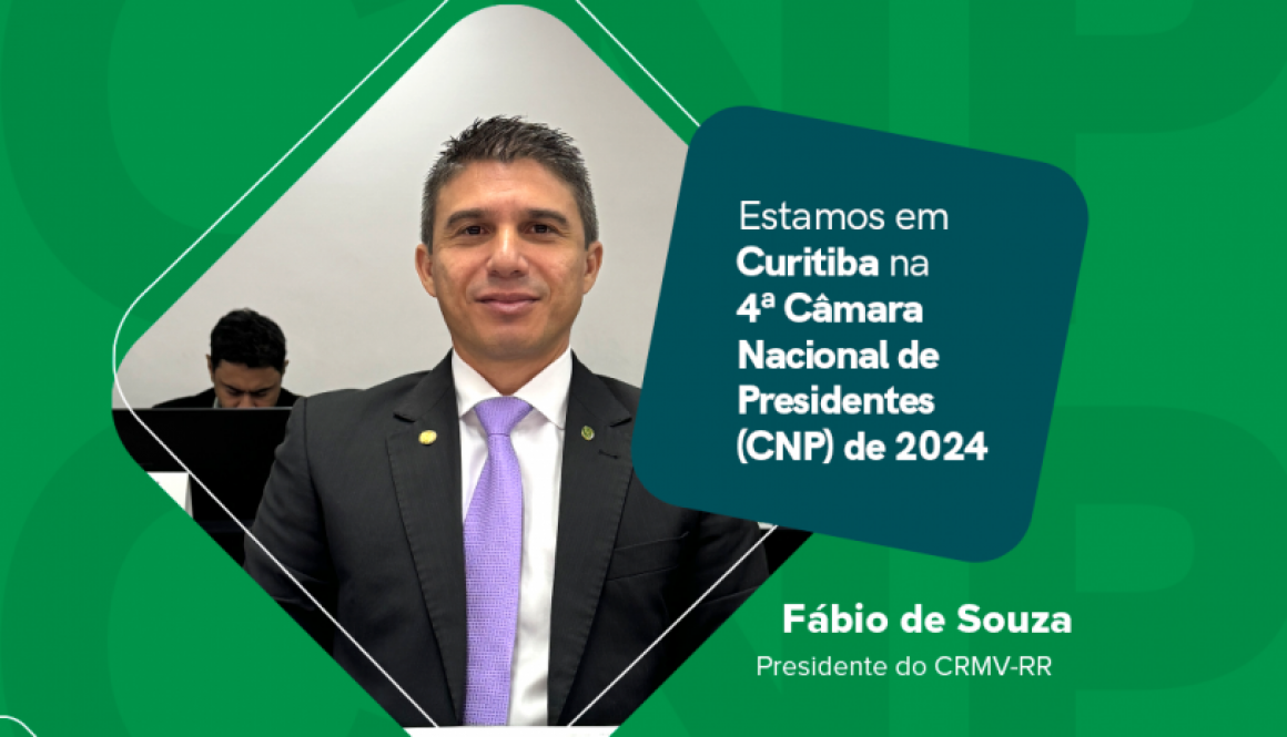 CNP em Curitiba: CRMV/RR fortalece compromisso com o avanço da medicina veterinária e zootecnia em Roraima