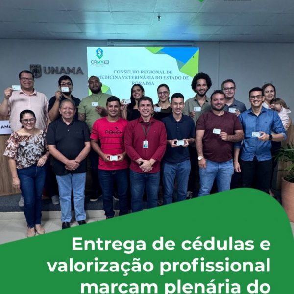 Entrega de Cédulas e valorização profissional marcam plenária do CRMV/RR