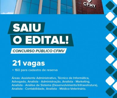 CFMV lança concurso público com 21 vagas imediatas e 160 para cadastro de reserva; inscrições abrem em 17 de junho