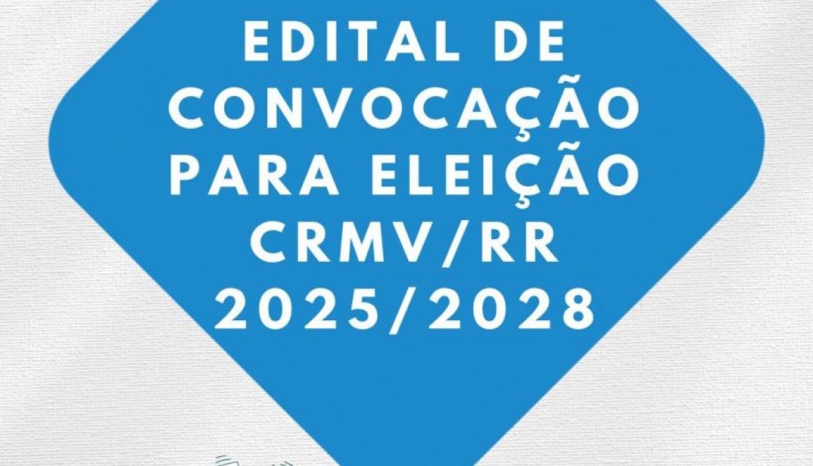 CRMVRR publica edital de convocação para eleição triênio 20262028