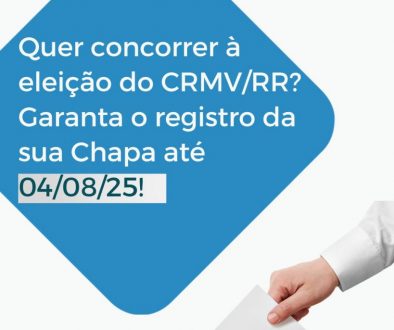 Quer se candidatar à Diretoria do CRMV/RR? Fique atento ao prazo!