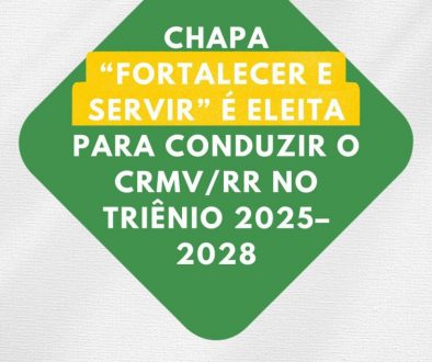 Chapa “Fortalecer e Servir” é eleita para conduzir o CRMV/RR no triênio 2025–2028