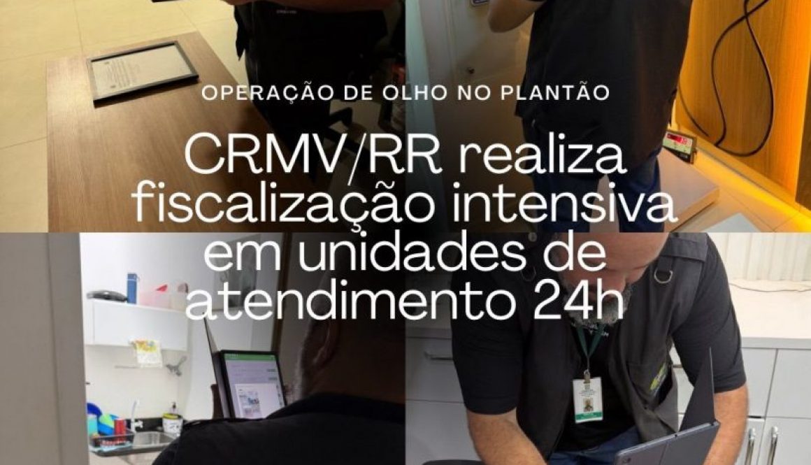 Operação "De Olho no Plantão": CRMV/RR realiza fiscalização intensiva em unidades de atendimento 24h em Boa Vista