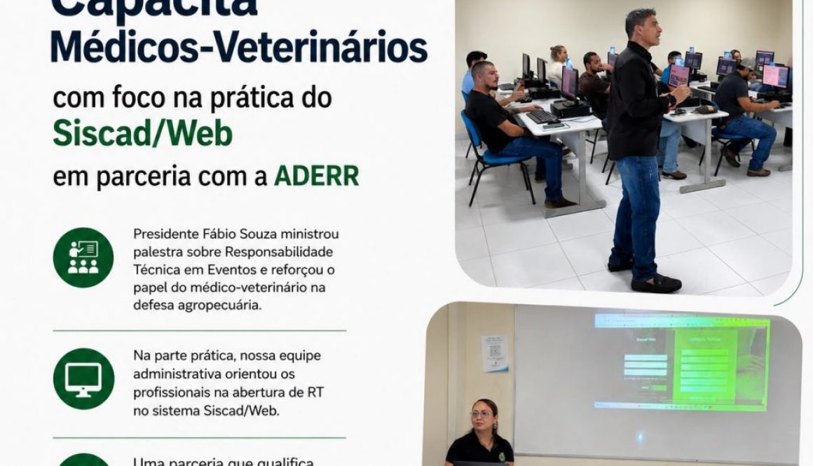CRMV/RR Capacita Médicos-Veterinários com foco na Prática do Siscad/Web em Parceria com a ADERR